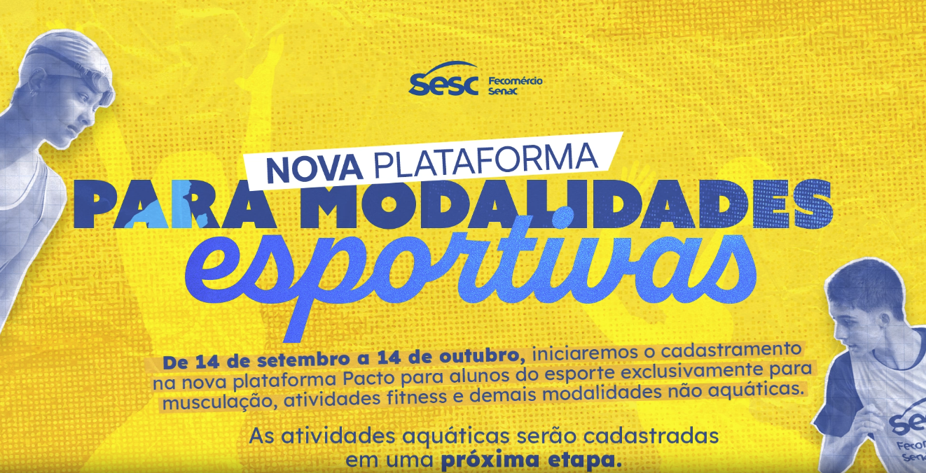 Sesc-DF inicia recadastramento de alunos para nova plataforma esportiva